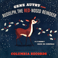 Gene Autry Sings "Rudolph, the Red-Nosed Reindeer"